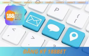 CÁCH ĐĂNG KÝ TÀI KHOẢN 188BET